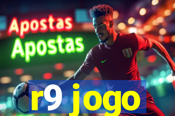 r9 jogo